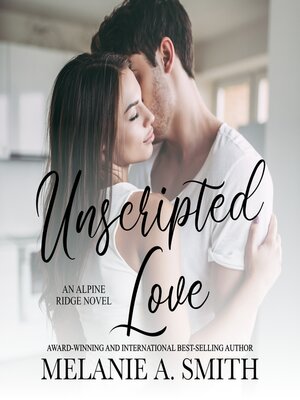 cover image of Unscripted Love